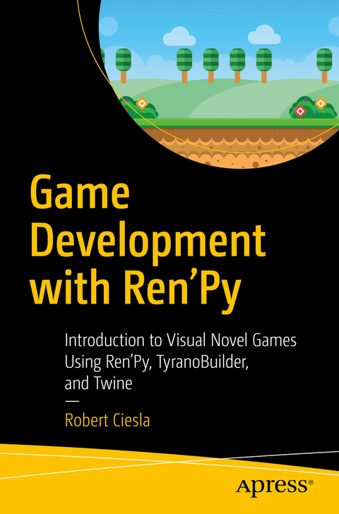 Game Development with Ren'Py -  Robert Ciesla