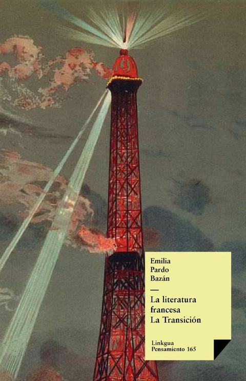 La literatura francesa. La Transición -  Emilia Pardo Bazán