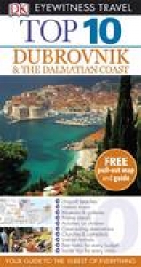 DK Eyewitness Top 10 Travel Guide: Dubrovnik & the Dalmatian Coast - Stewart, James