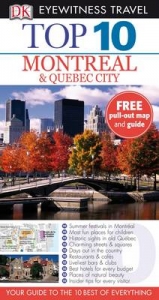 DK Eyewitness Top 10 Travel Guide: Montreal & Quebec City - Dk