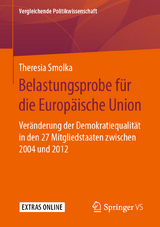 Belastungsprobe für die Europäische Union - Theresia Smolka