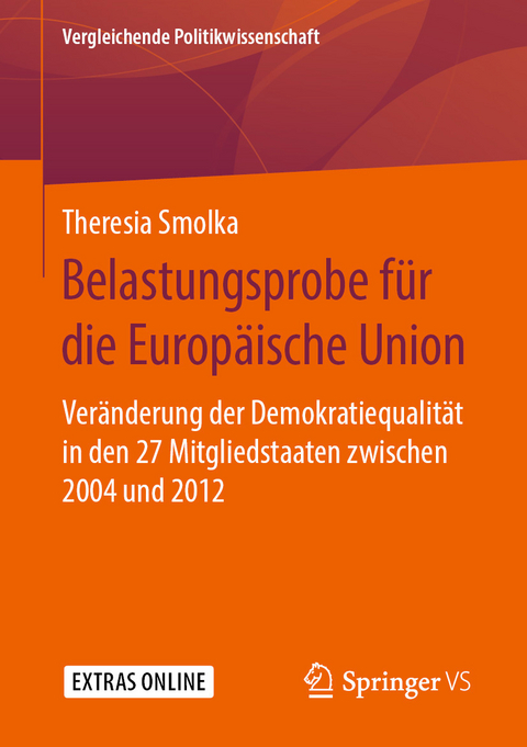 Belastungsprobe für die Europäische Union - Theresia Smolka