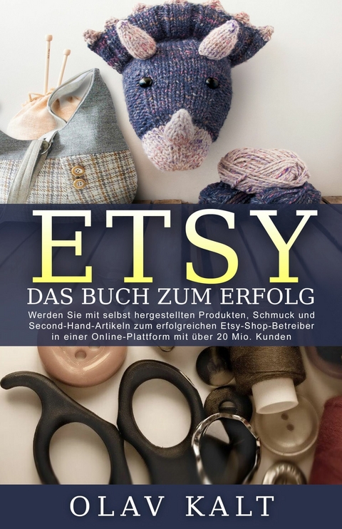 Etsy - Das Buch zum Erfolg - Olav Kalt