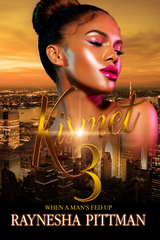 Kismet 3 - Raynesha Pittman