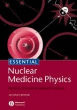 Essential Nuclear Medicine Physics - Powsner, Rachel A.; Powsner, Edward R.