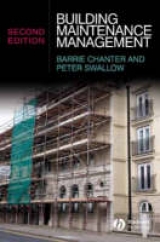 Building Maintenance Management - Chanter, Barrie; Swallow, Peter