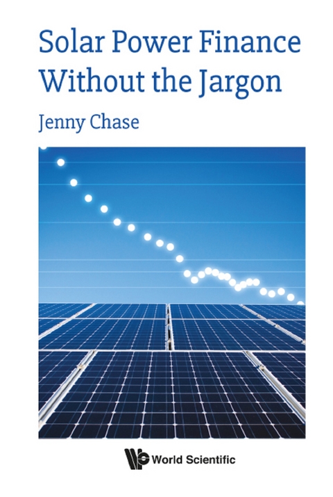 Solar Power Finance Without The Jargon -  Chase Jenny Chase