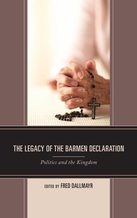 Legacy of the Barmen Declaration - 