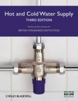 Hot and Cold Water Supply - BSI (The British Standards Institution); Garrett, Robert H.