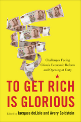 To Get Rich Is Glorious -  Avery Goldstein,  Jacques deLisle