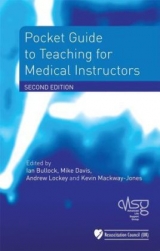Pocket Guide to Teaching for Medical Instructors - Advanced Life Support Group; Davis, Mike; Mackway-Jones, Kevin