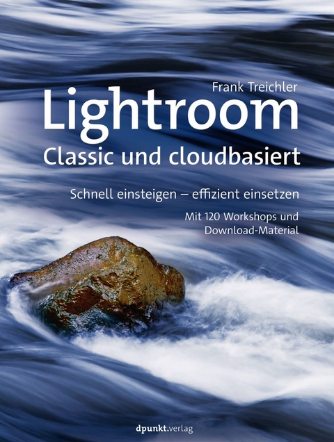Lightroom - Classic und cloudbasiert -  Frank Treichler