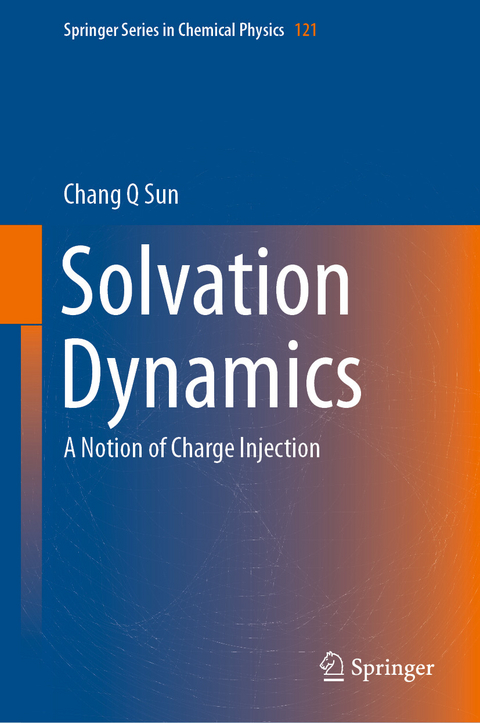 Solvation Dynamics -  Chang Q Sun