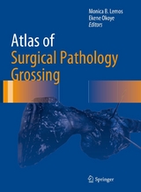 Atlas of Surgical Pathology Grossing - 