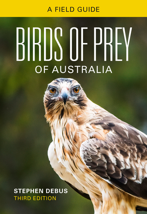 Birds of Prey of Australia -  Stephen Debus