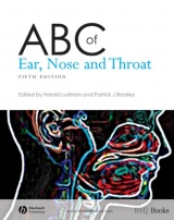 ABC of Ear, Nose and Throat - Ludman, Harold S.; Bradley, Patrick J.