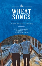 Wheat Songs -  Perry Giuseppe Rizopoulos