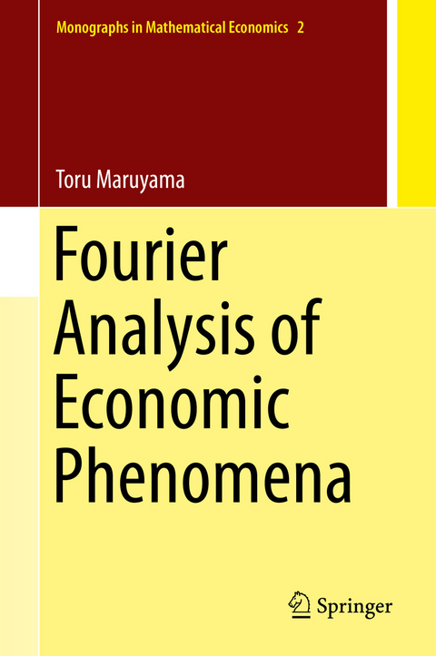 Fourier Analysis of Economic Phenomena -  Toru Maruyama