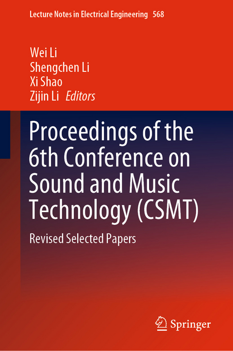 Proceedings of the 6th Conference on Sound and Music Technology (CSMT) - 