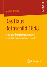 Das Haus Rothschild 1848 -  Martin Achatz