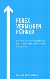 Forex Vermögen Führer - Andre Sternberg