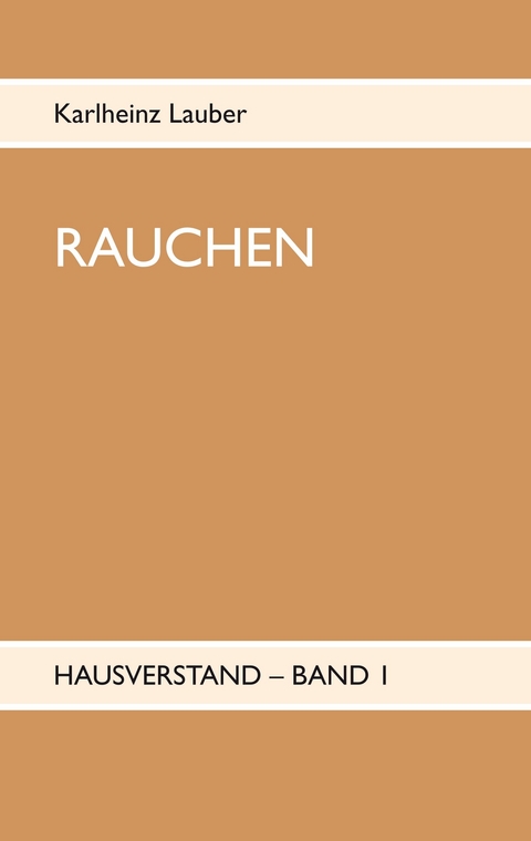 Rauchen - Karlheinz Lauber