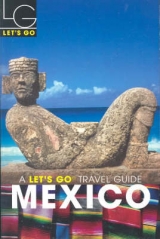 Let's Go Mexico (20th Edition) - Go Inc, Let's