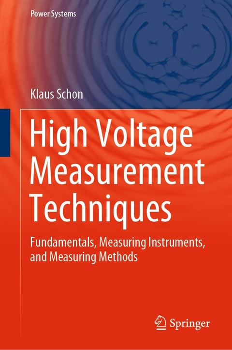 High Voltage Measurement Techniques -  Klaus Schon