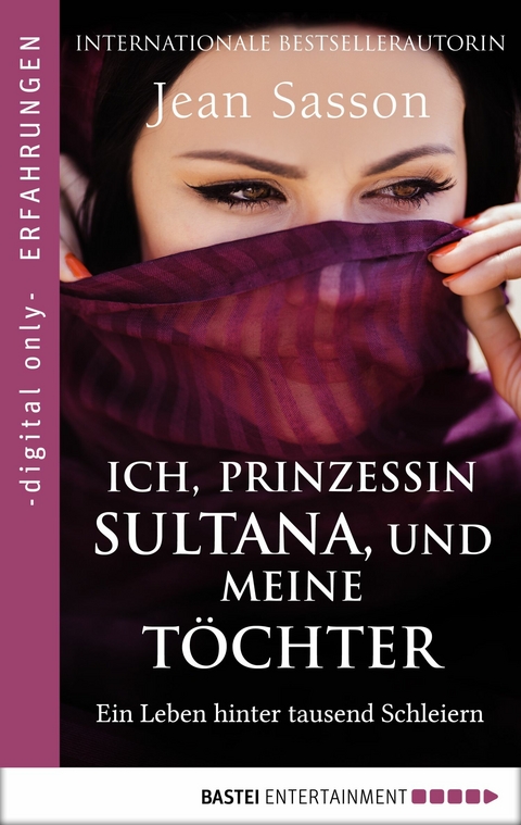 Ich, Prinzessin Sultana, und meine Töchter -  Jean Sasson