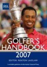 The Royal & Ancient Golfer's Handbook 2007 (PLC) - Laidlaw, Renton