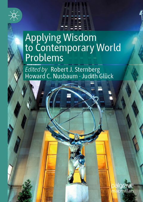 Applying Wisdom to Contemporary World Problems - 