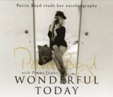 Wonderful Today - Boyd, Pattie