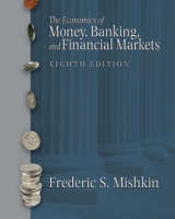 Economics of Money, Banking and Financial Markets plus MyEconLab plus eBook 1- Semester Student Access Kit, The United States Editions plus eBook Student Access Kit. - Pearson Education, . .; Mishkin, Frederic S.