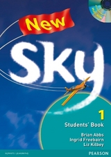 New Sky Student's Book 1 - Abbs, Brian; Freebairn, Ingrid; Kilbey, Liz