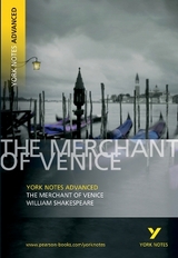 Merchant of Venice: York Notes Advanced - everything you need to study and prepare for the 2025 and 2026 exams - Shakespeare, William