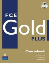 FCE Gold Plus Cbk & CD-ROM pk - Newbrook, Jacky; Wilson, Judith