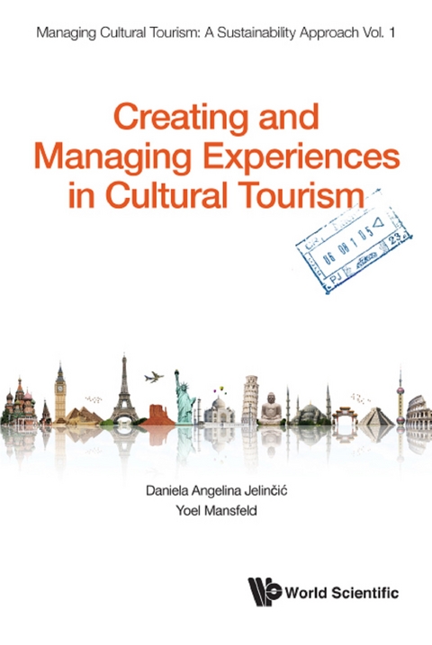 CREATING AND MANAGING EXPERIENCES IN CULTURAL TOURISM - 