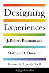 Designing Experiences -  Mathew D. Duerden,  J. Robert Rossman