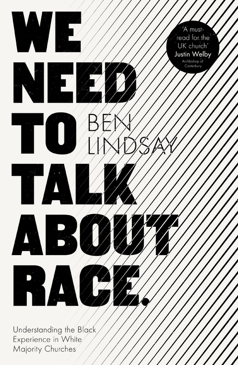 We Need To Talk About Race - Ben Lindsay