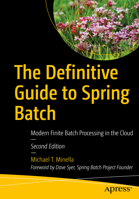 Definitive Guide to Spring Batch -  Michael T. Minella