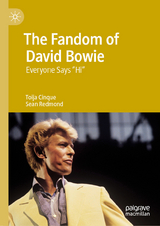 The Fandom of David Bowie - Toija Cinque, Sean Redmond