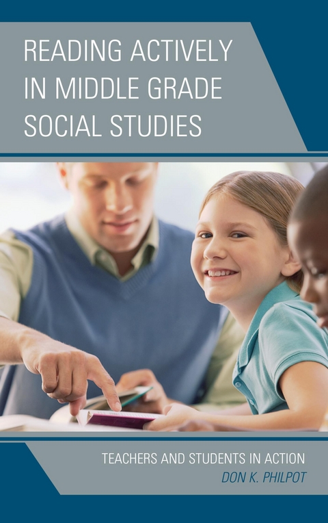 Reading Actively in Middle Grade Social Studies -  Don K. Philpot
