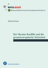 Der Ukraine-Konflikt und die gesamteuropäische Sicherheit - Michael Staack