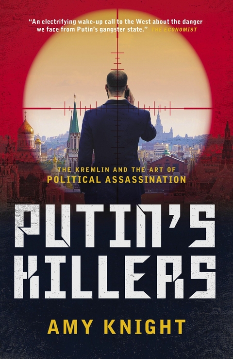 Putin's Killers -  Amy Knight