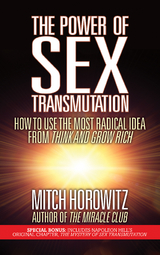Power of Sex Transmutation -  Mitch Horowitz