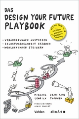 Das DESIGN YOUR FUTURE Playbook - Michael Lewrick, Jean-Paul Thommen