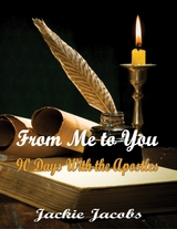 From Me to You 90 Days With the Apostles -  Jacobs Jackie Jacobs