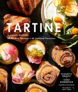 Tartine: Revised Edition -  Elisabeth Prueitt,  Chad Robertson,  Alice Waters
