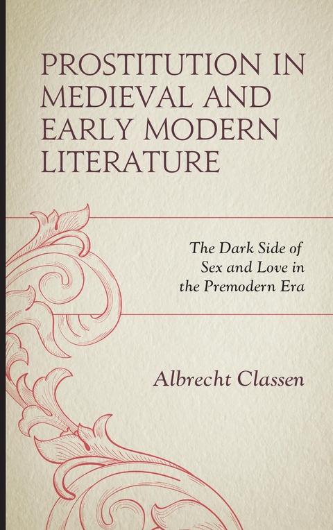 Prostitution in Medieval and Early Modern Literature -  Albrecht Classen