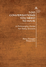 100 Conversations You Need to Have (Trilogy) - Perry Giuseppe Rizopoulos